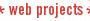 experience: web projects